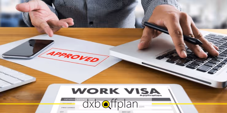 Dubai Work Visa and Permit: How to Get Dubai residency through work?