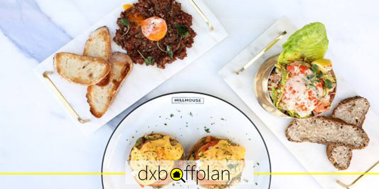 Hillhouse Brasserie, a Noteworthy Place in Dubai to Have Breakfast
