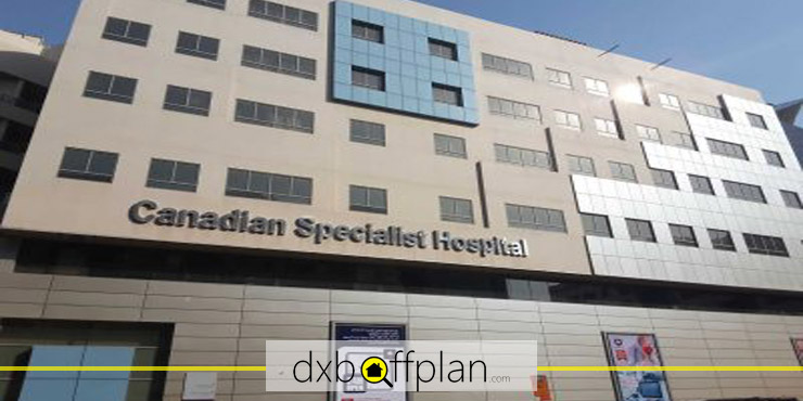 Canadian Specialist Hospital; A private healthcare facility in Dubai