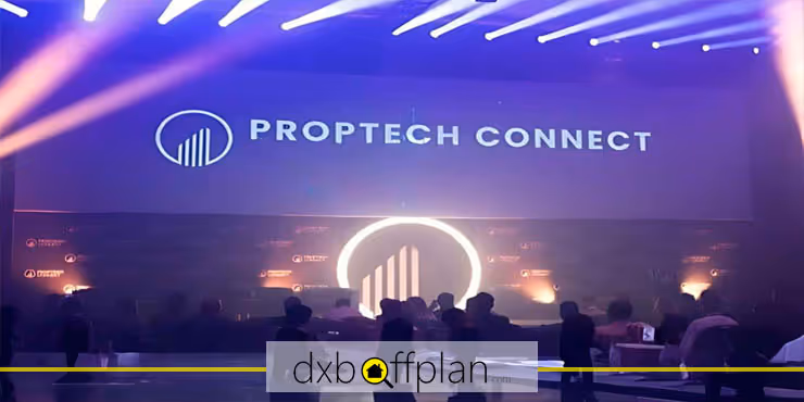 دبي تستضيف أكبر حدث عالمي للتكنولوجيا العقارية "PropTech Connect 2026"
